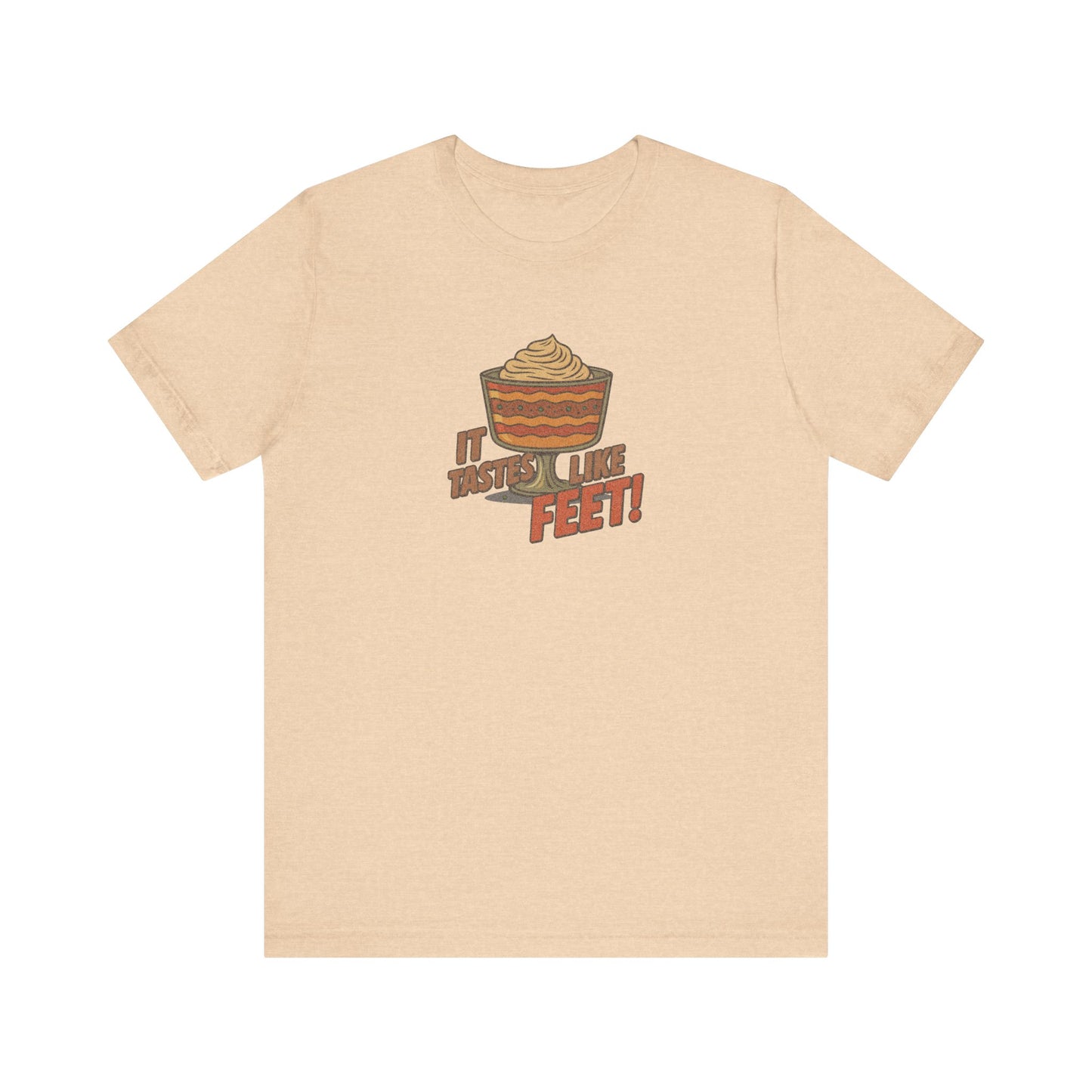 It Tastes Like Feet! — Thanksgiving Trifle Retro Tee (Light)