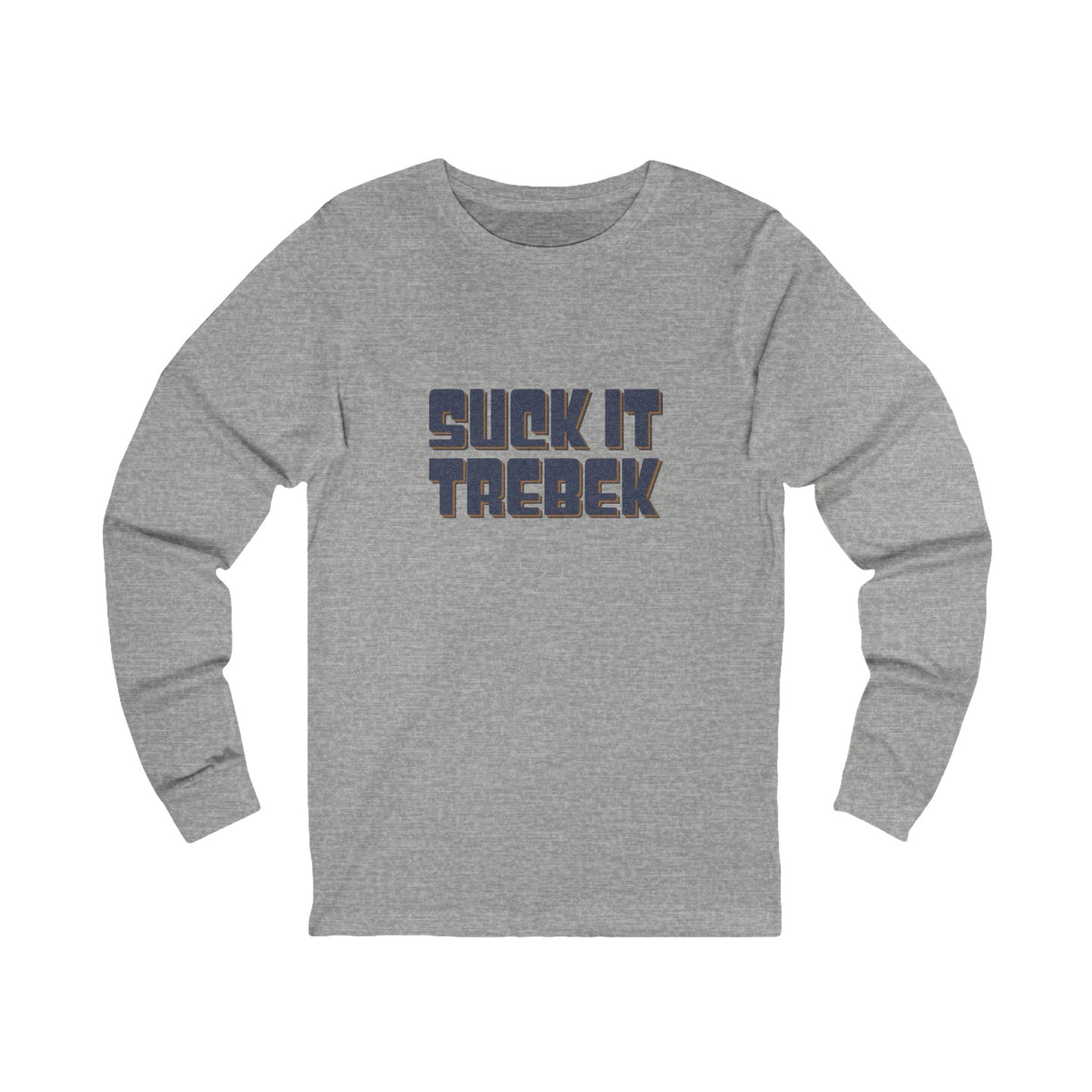 Suck It Trebek — SNL Celebrity Jeopardy Sketch Long Sleeve (Light)
