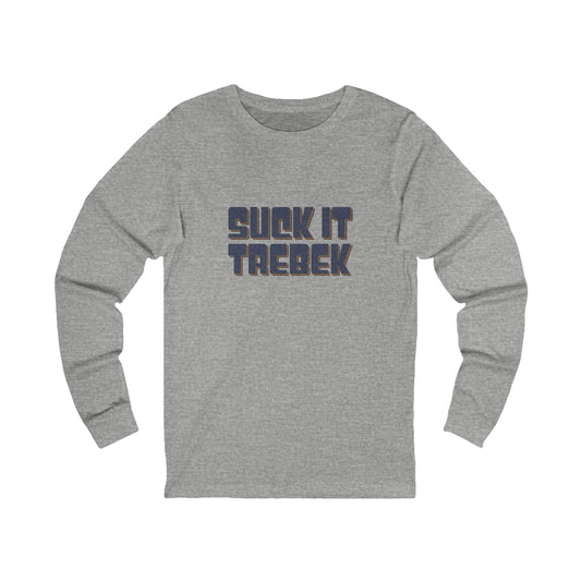 Suck It Trebek — SNL Celebrity Jeopardy Sketch Long Sleeve (Light)