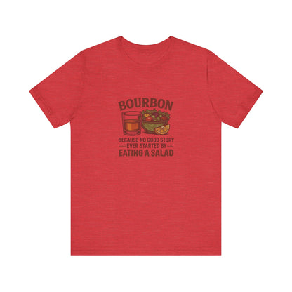 Bourbon > Eating a Salad — Graphic Retro Tee (Light)