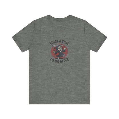 What a Time to Be Alive (Cute) — Lil Reaper Retro Tee (Light)
