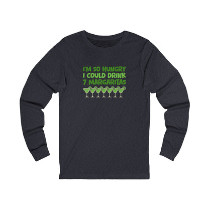 I’m So Hungry I Could Drink 7 Margaritas – Retro Long Sleeve (Dark)