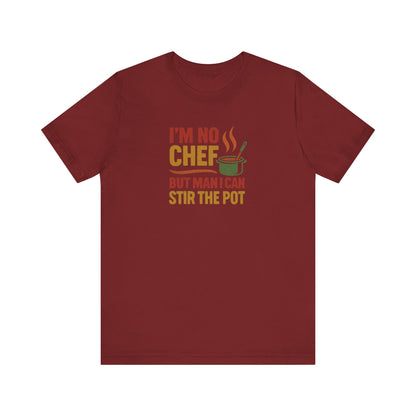 I'm No Chef, But Man I Stir the Pot — Retro Tee (Dark)