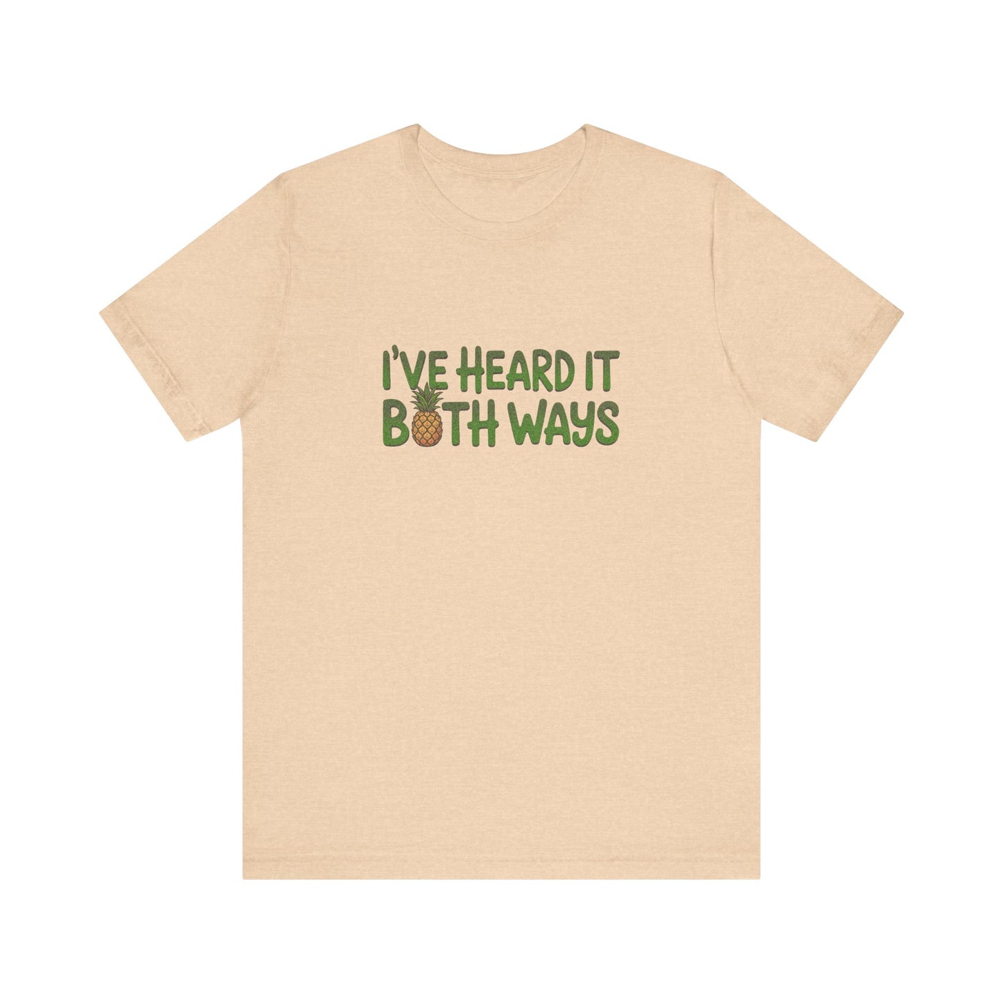 I’ve Heard It Both Ways — Psych Retro Tee (Light)