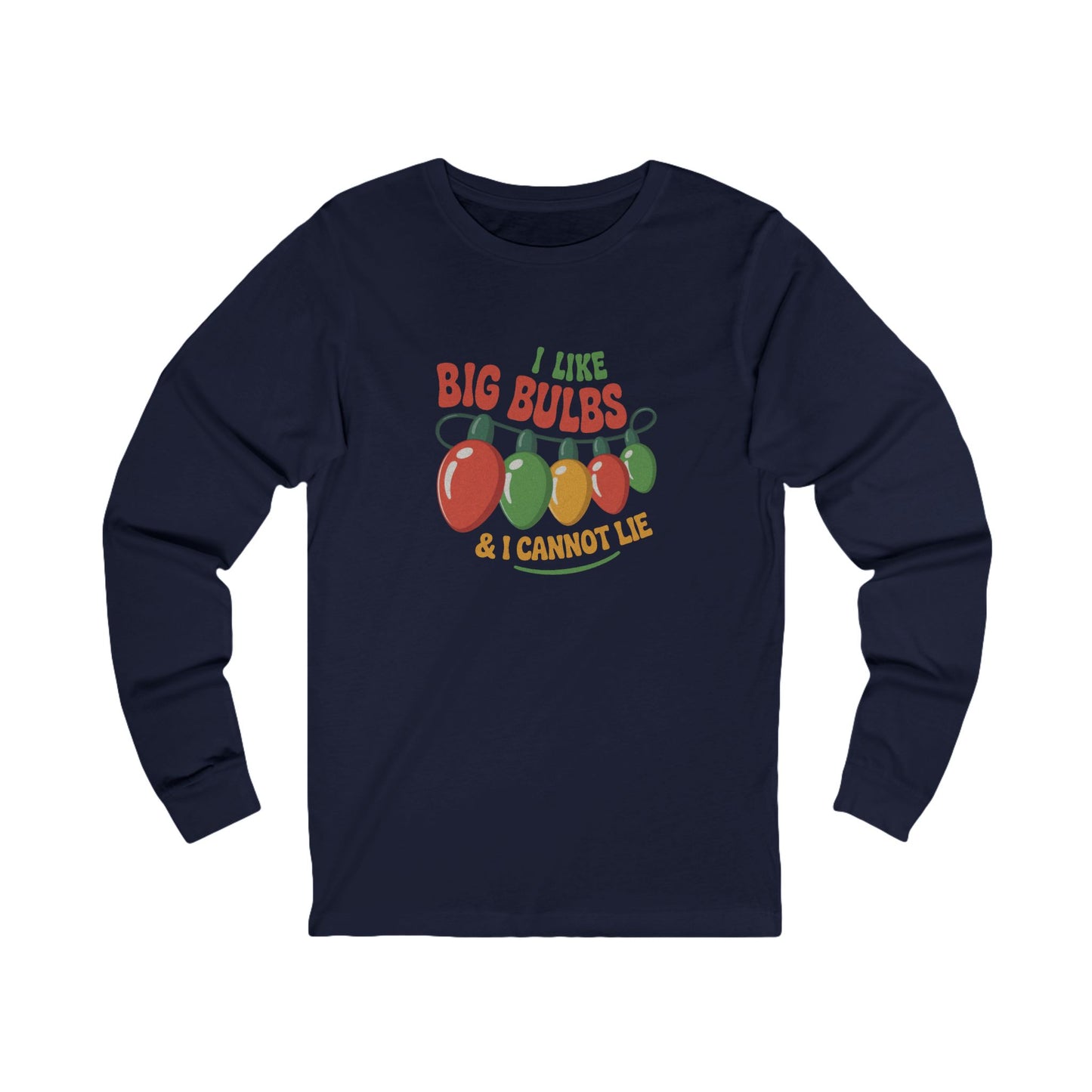 I Like Big Bulbs and I Cannot Lie — Christmas Lights Retro Long Sleeve (Dark)
