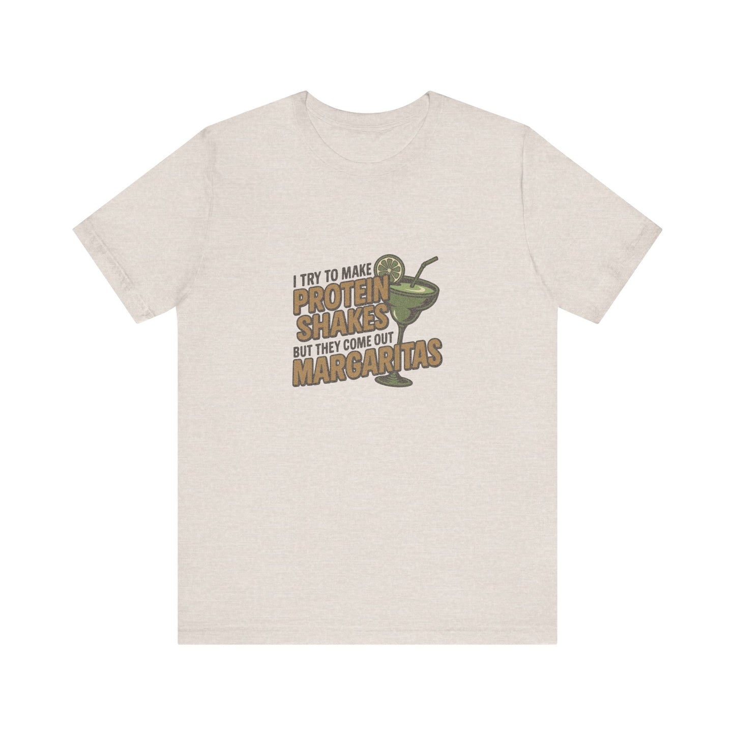 Protein Shakes (Oops, All Margaritas) — Retro Tee (Light)