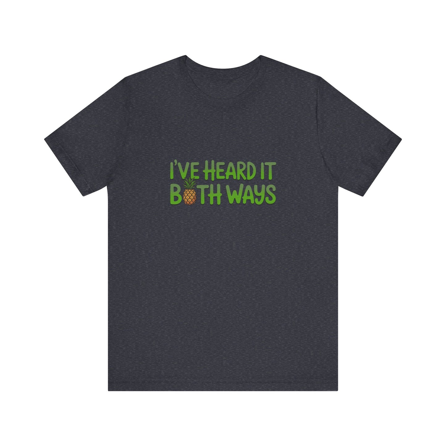 I’ve Heard It Both Ways — Psych Retro Tee (Dark)