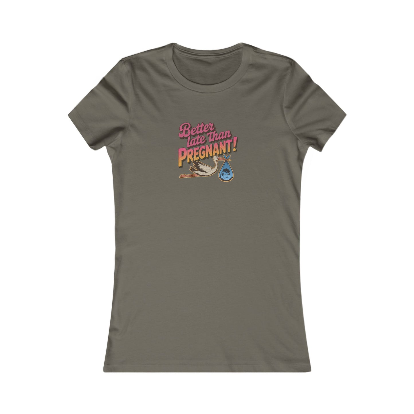 Better Late Than Pregnant! — Blanche Devereaux Women's Tee (Dark)
