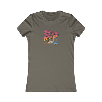 Better Late Than Pregnant! — Blanche Devereaux Women's Tee (Dark)