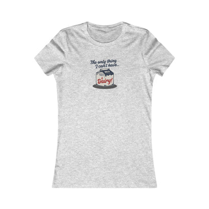 Can’t Have Dairy — Friends Jill Green Retro Women's Tee (Light)