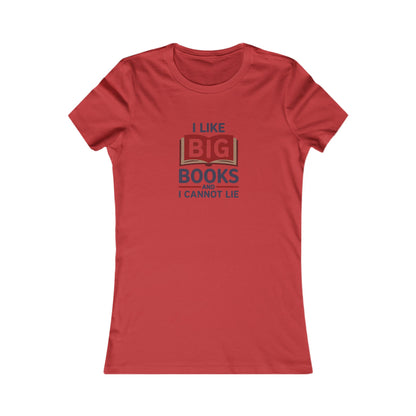 I Like Big Books and I Cannot Lie — Bibliophile Retro Women's Tee (Light)