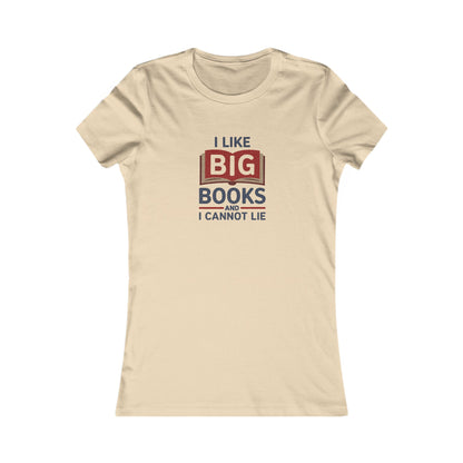 I Like Big Books and I Cannot Lie — Bibliophile Retro Women's Tee (Light)