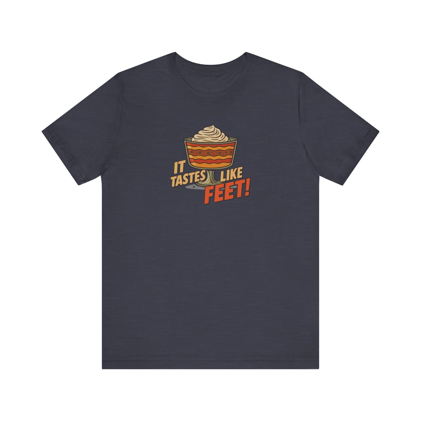 It Tastes Like Feet! — Thanksgiving Trifle Retro Tee (Dark)