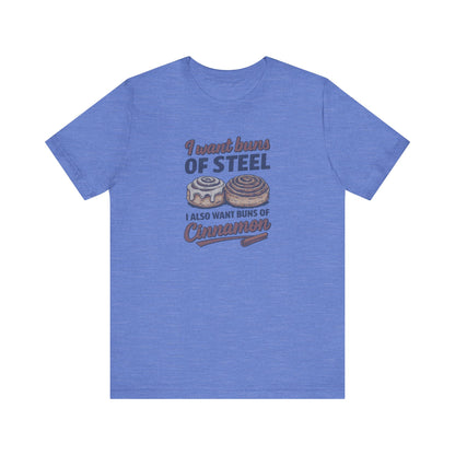 Buns of Steel (and Cinnamon) — Workout Retro Tee (Light)
