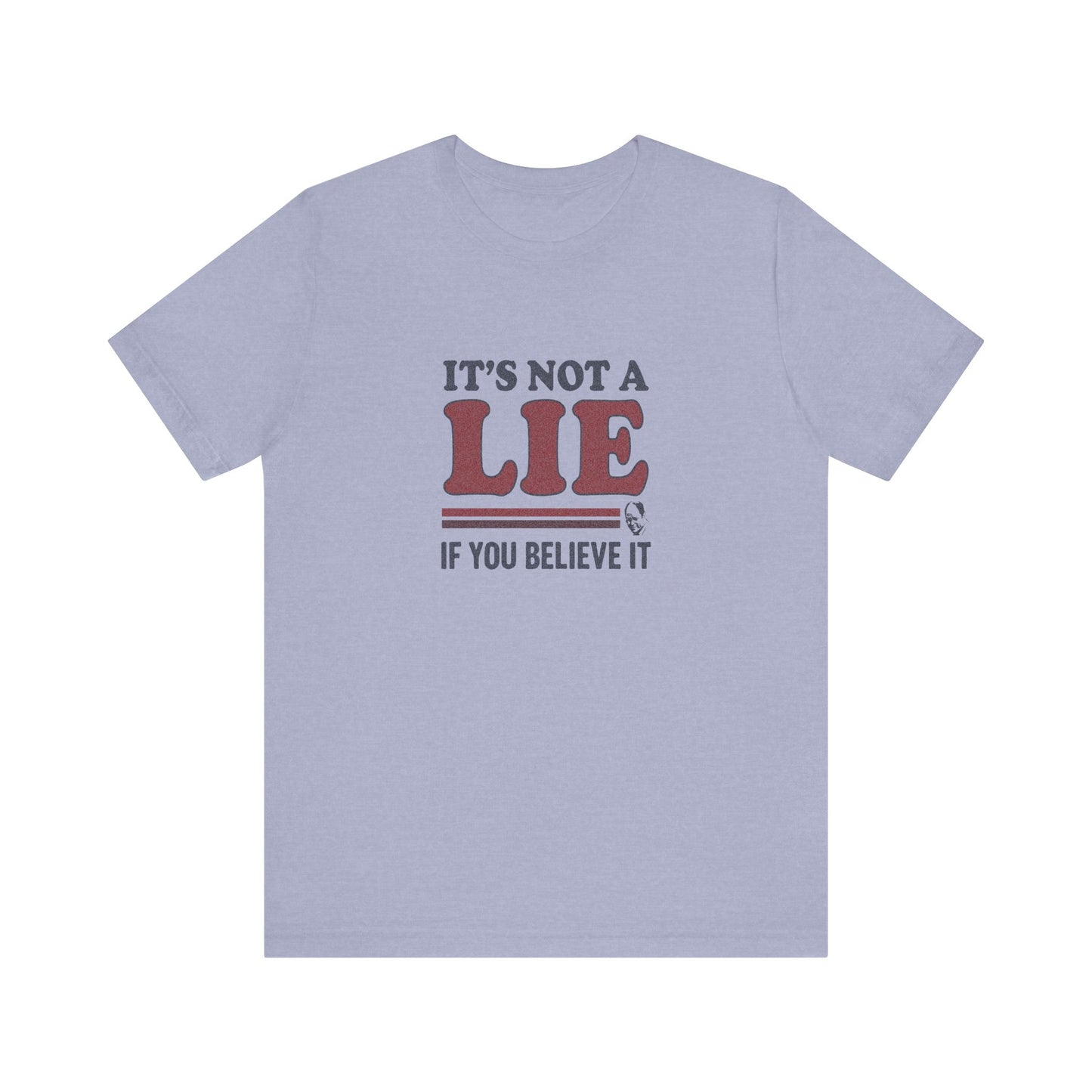 It’s Not a Lie, If You Believe It — George Costanza Retro Tee (Light)