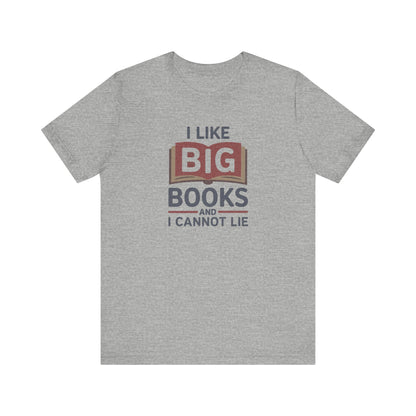 I Like Big Books and I Cannot Lie — Bibliophile Retro Tee (Light)