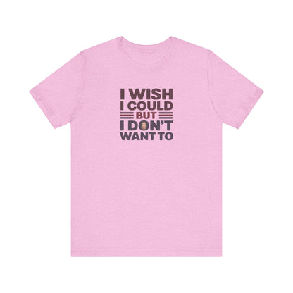 I Wish I Could, But I Don't Want To — Phoebe Buffay Retro Tee (Light)