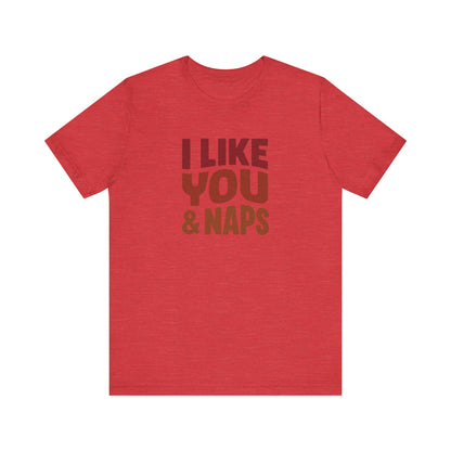 I Like You & Naps (Warm Gradient) — Retro Loungewear Tee (Light)