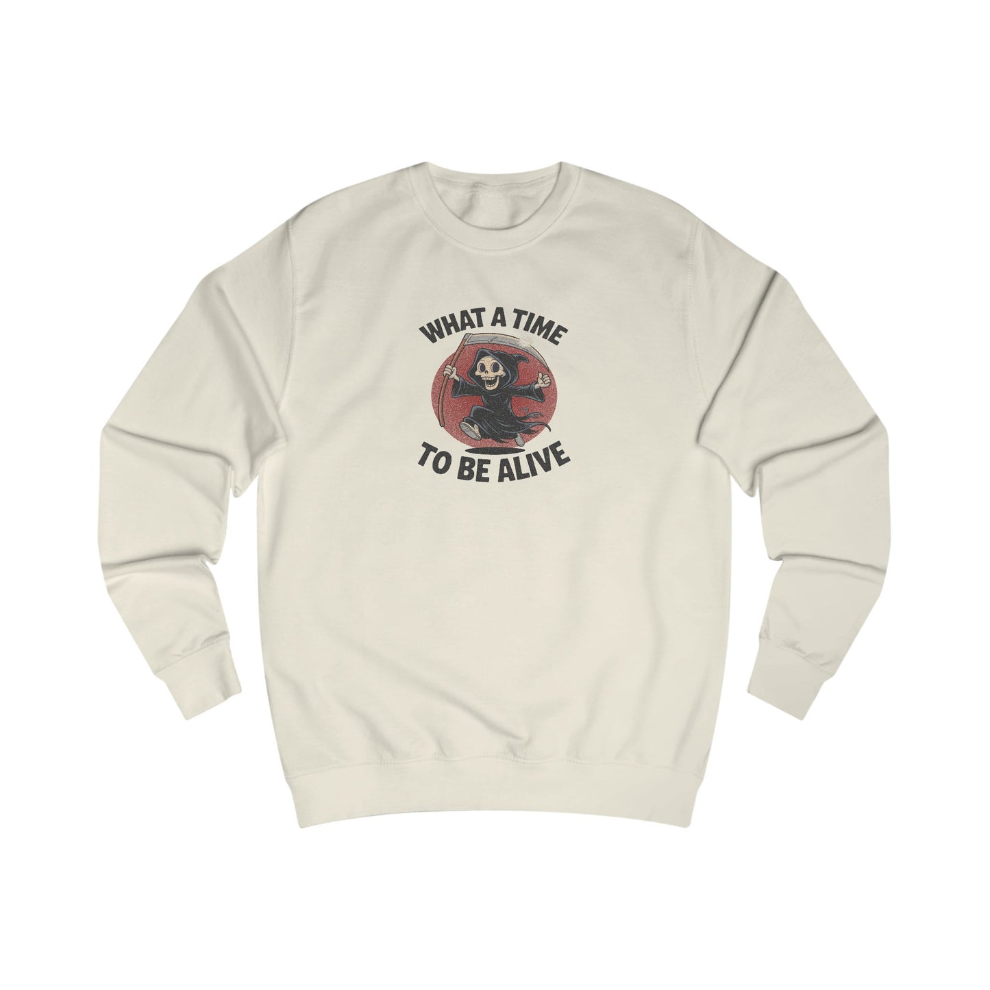 What a Time to Be Alive — Not-So-Grim Reaper Retro Sweatshirt (Light)