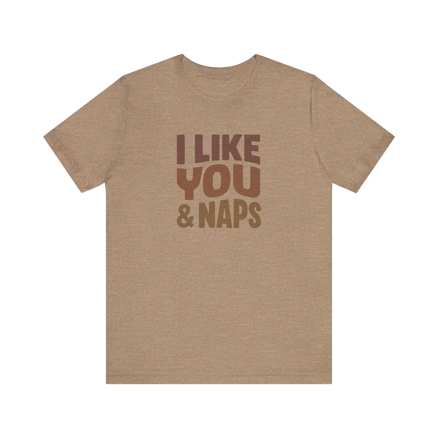 I Like You & Naps (Warm Gradient) — Retro Loungewear Tee (Light)