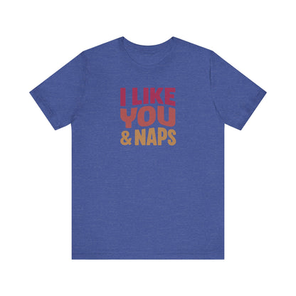 I Like You & Naps (Warm Gradient) — Retro Loungewear Tee (Dark)