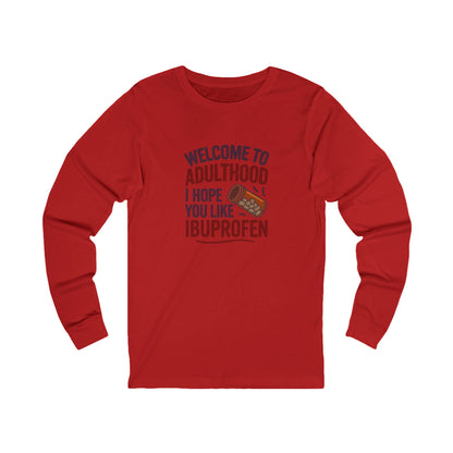 Welcome to Adulthood (Ibuprofen) — Retro Long Sleeve (Light)