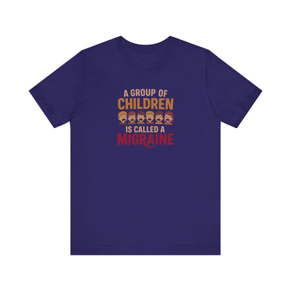 A Group of Children is Called a Migraine — Retro Tee (Dark)