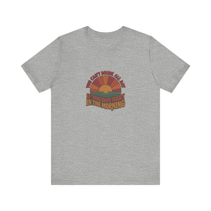 You Can't Drink All Day PSA — Retro Sunrise Tee (Light)