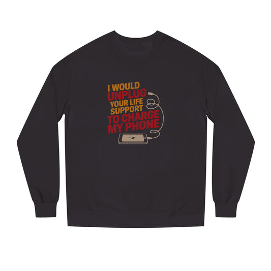 Your Life Support < Charging My Phone — Retro Sweatshirt (Dark)