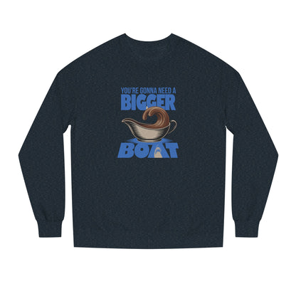 You're Gonna Need a Bigger (Gravy) Boat — Retro Sweatshirt (Dark)