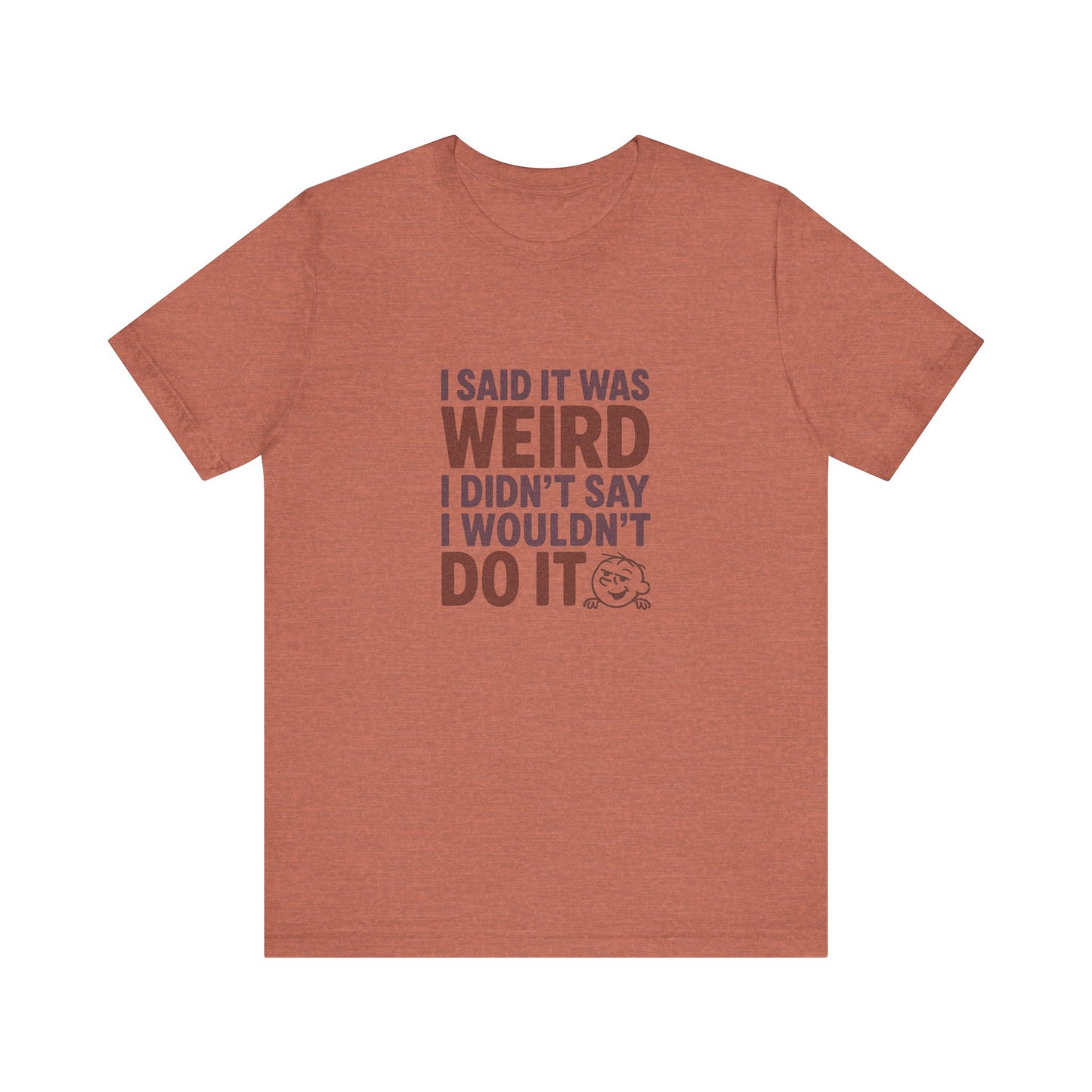 It's Weird, But I'm Interested (Colorful) — Retro Tee (Light)