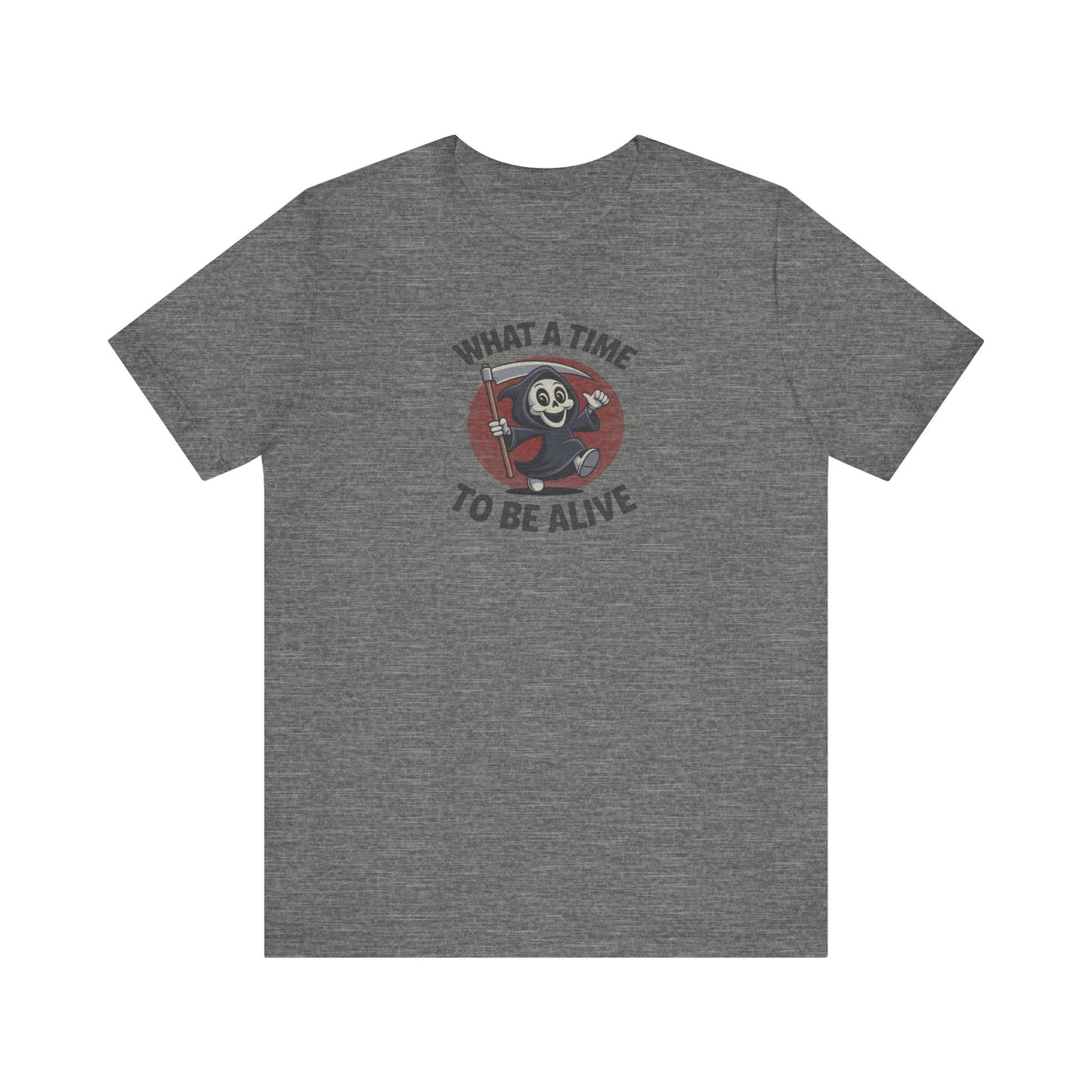 What a Time to Be Alive (Cute) — Lil Reaper Retro Tee (Light)