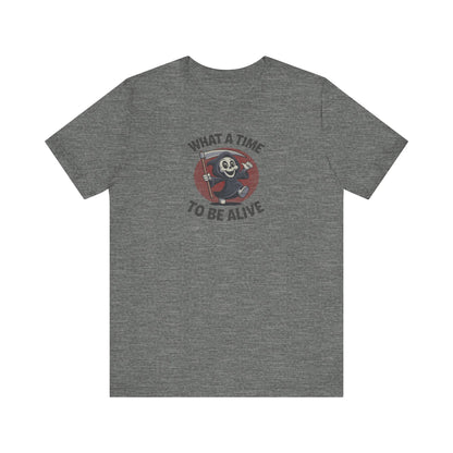 What a Time to Be Alive (Cute) — Lil Reaper Retro Tee (Light)