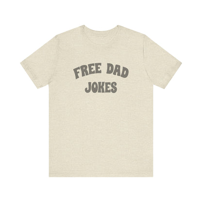 Free Dad Jokes Shirt — Funny Dad Gift, Retro Pun Tee