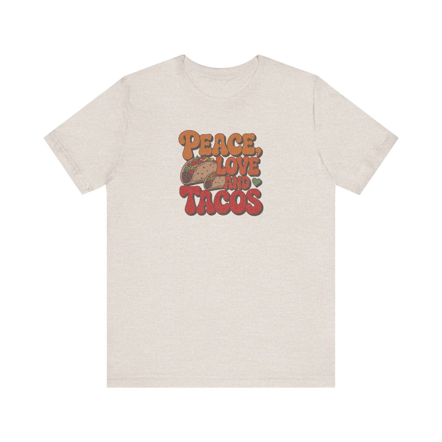 Peace, Love, and Tacos — Retro Foodie Tee (Light)