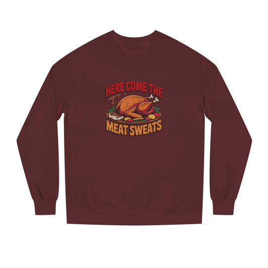 Here Come the Meat Sweats — Friends Thanksgiving Sweatshirt (Dark)