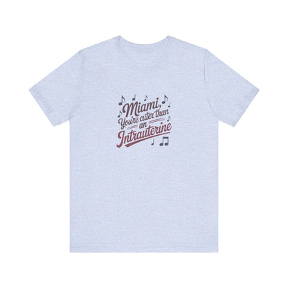 Cuter Than An Intrauterine — Golden Girls Retro Tee (Light)