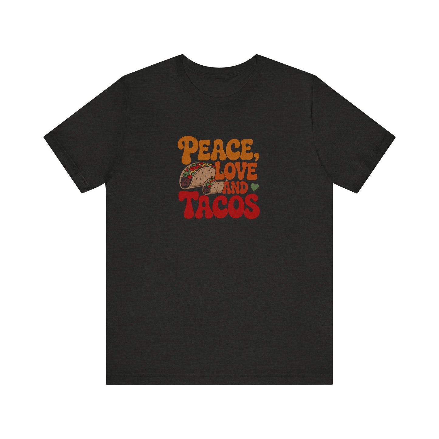 Peace, Love, and Tacos — Retro Foodie Tee (Dark)