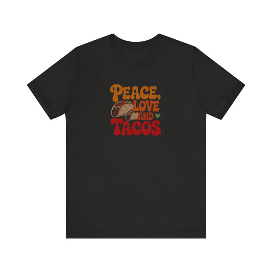 Peace, Love, and Tacos — Retro Foodie Tee (Dark)