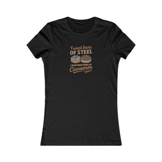 Buns of Steel (and Cinnamon) — Workout Women's Tee (Dark)