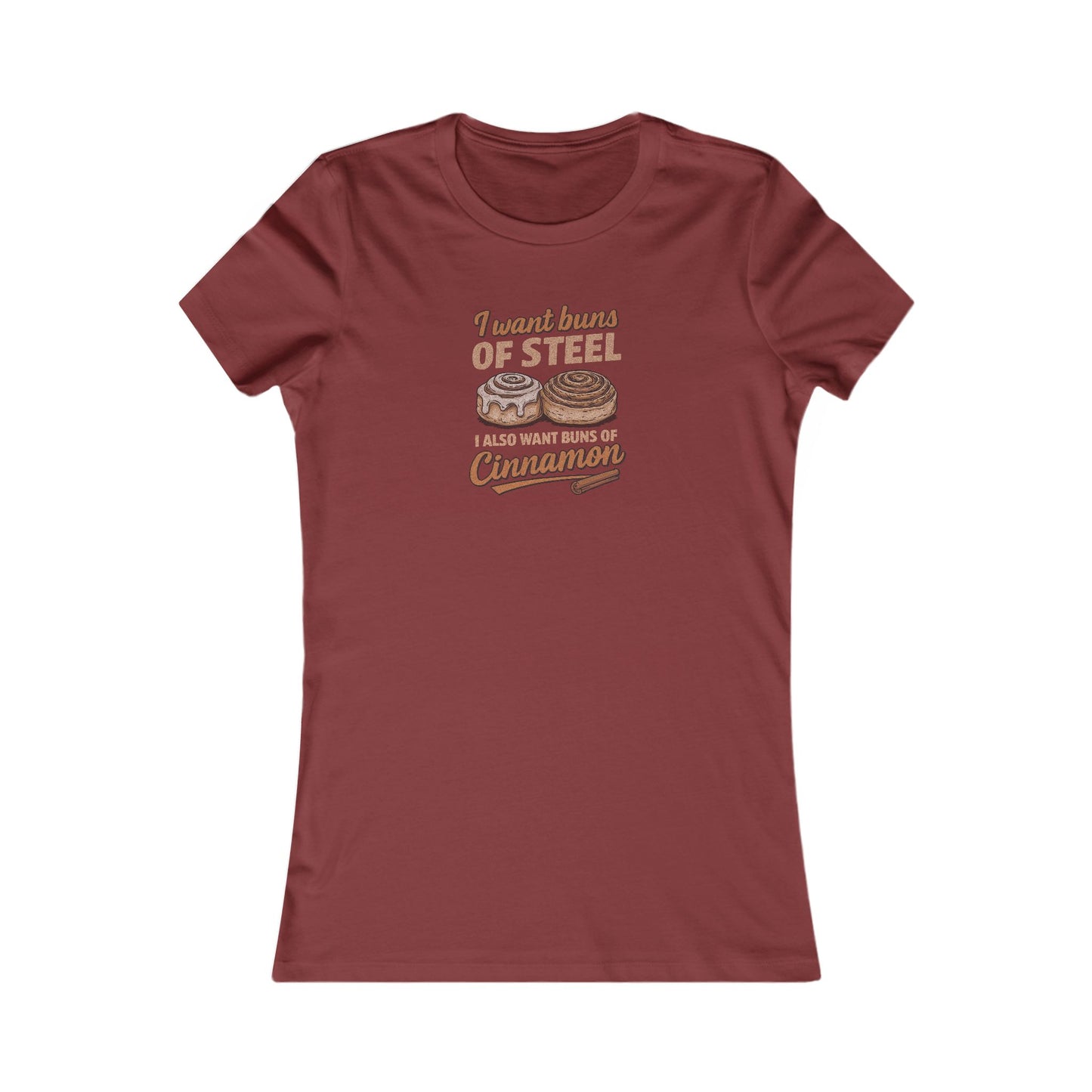 Buns of Steel (and Cinnamon) — Workout Women's Tee (Dark)