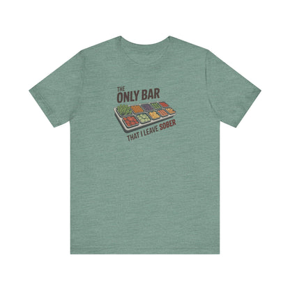 The Only Bar That I Leave Sober – Salad Bar Retro Tee (Light)