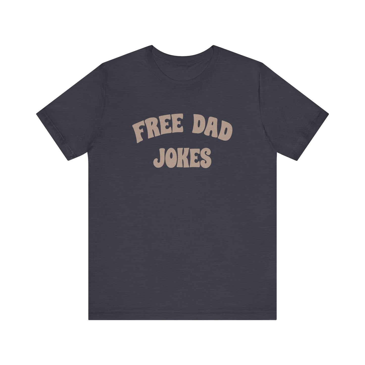 Free Dad Jokes Shirt — Funny Dad Gift, Retro Pun Tee