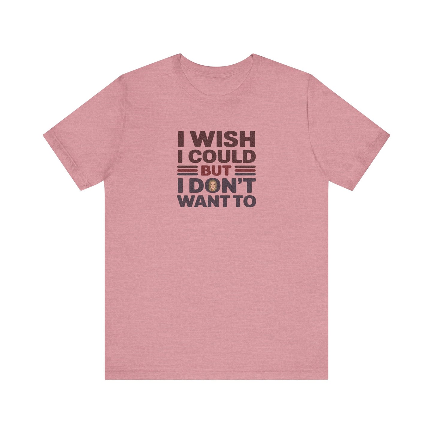 I Wish I Could, But I Don't Want To — Phoebe Buffay Retro Tee (Light)