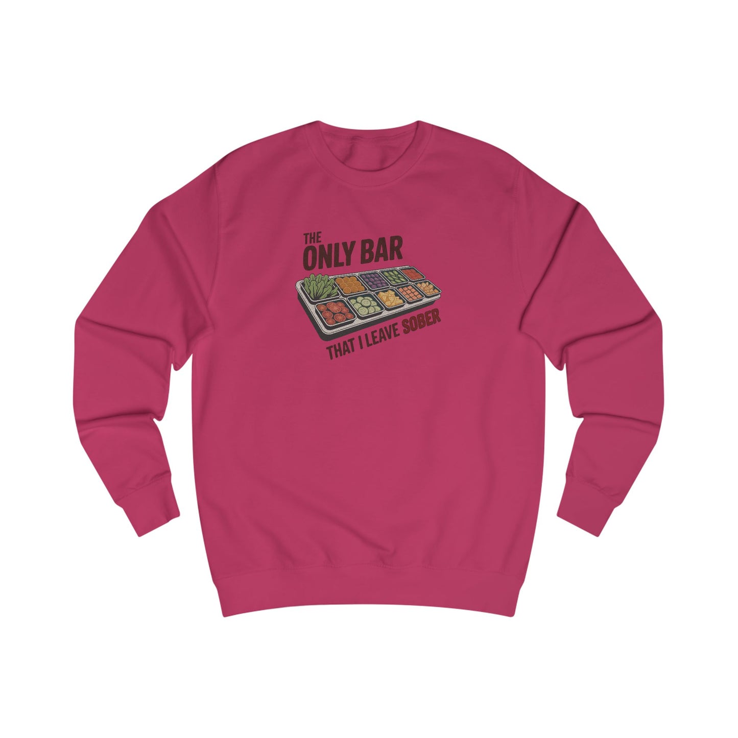 The Only Bar That I Leave Sober – Salad Bar Retro Sweatshirt (Light)