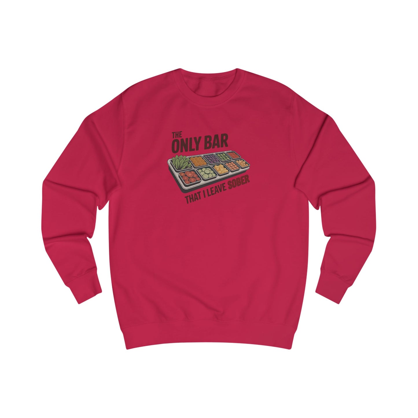 The Only Bar That I Leave Sober – Salad Bar Retro Sweatshirt (Light)