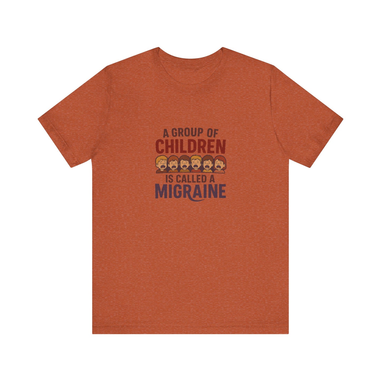 A Group of Children Is Called a Migraine — Retro Tee (Light)