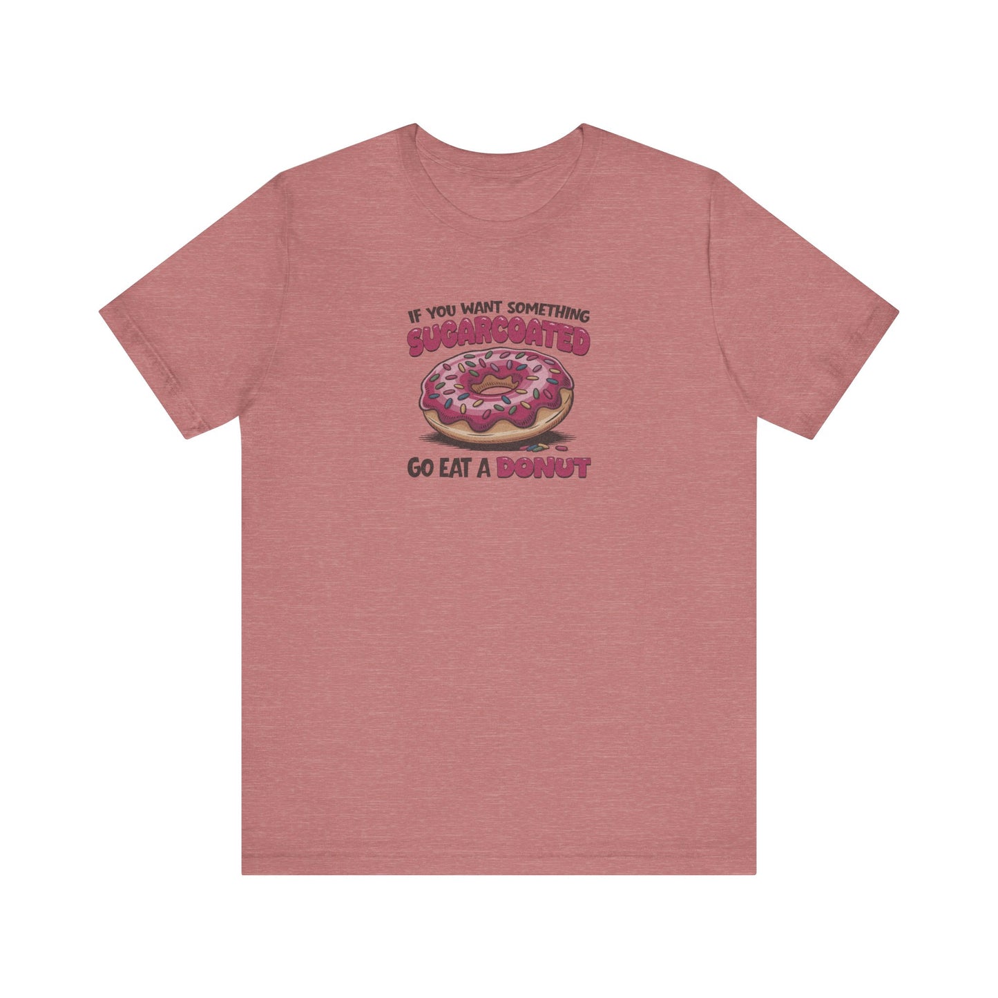 Sugarcoated (Go Eat a Donut) — Retro Graphic Tee (Light)