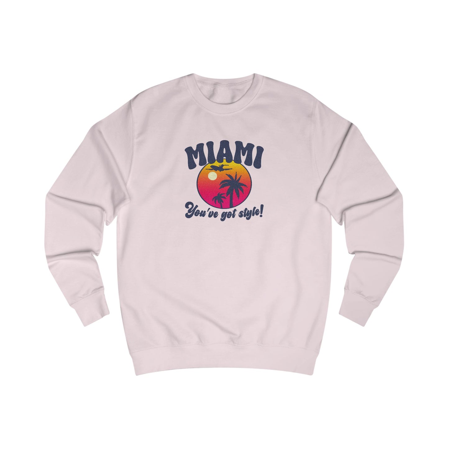 Miami, You've Got Style! — Golden Girls Retro Sweatshirt (Light)