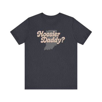 Hoosier Daddy Shirt — Funny Indiana Dad Pun Tee